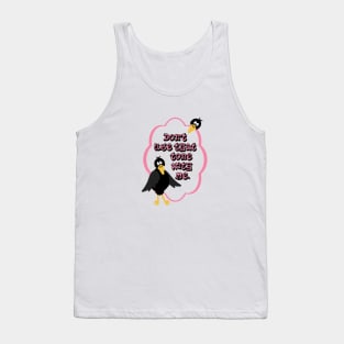 Classic Mom  Sayings _ Don't Use That Tone With me Tank Top